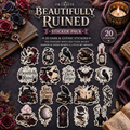 Beautifully Ruined Sticker Pack | Dark Gothic Bookish Stickers | 20 Pack